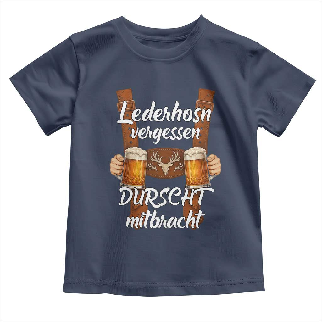 Lederhosen Forgotten Oktoberfest Toddler T Shirt Durscht Mitbracht Funny Beer Drinking - Wonder Print Shop