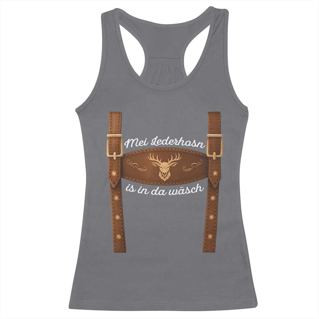 Funny Lederhosen Costume Alternative for Oktoberfest Racerback Tank Top Mei Lederhosn Is In Da Wasch - Wonder Print Shop