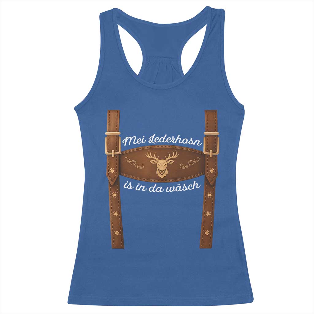 Funny Lederhosen Costume Alternative for Oktoberfest Racerback Tank Top Mei Lederhosn Is In Da Wasch - Wonder Print Shop
