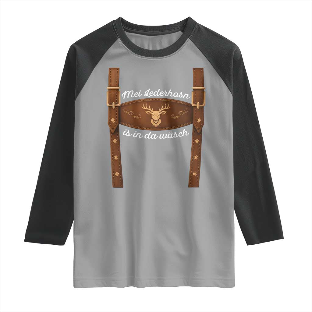 Funny Lederhosen Costume Alternative for Oktoberfest Raglan Shirt Mei Lederhosn Is In Da Wasch - Wonder Print Shop