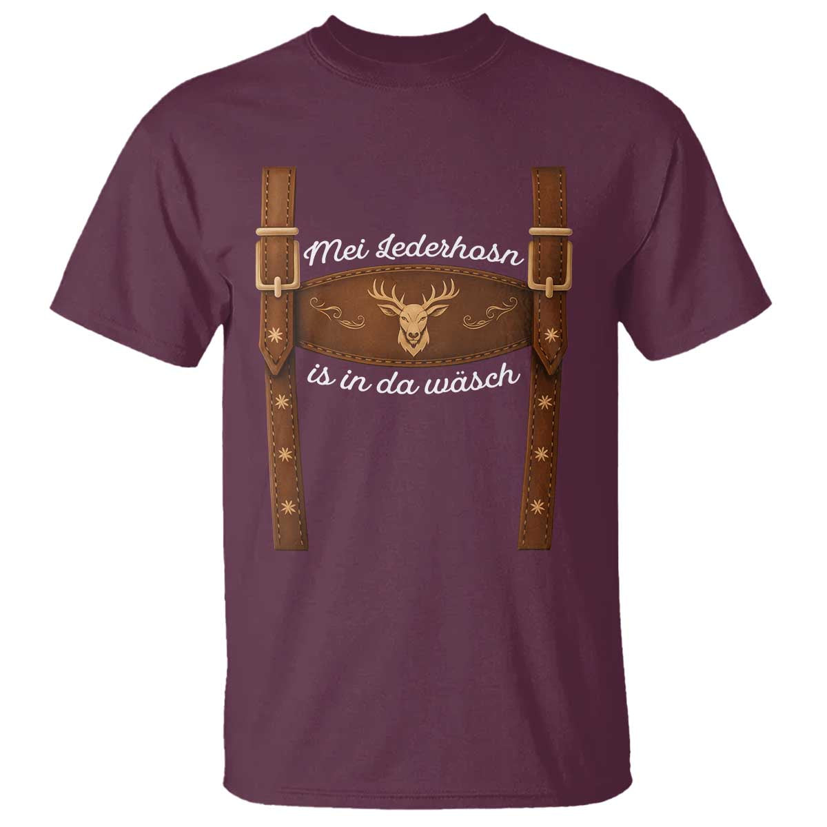Funny Lederhosen Costume Alternative for Oktoberfest T Shirt Mei Lederhosn Is In Da Wasch - Wonder Print Shop