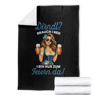 Funny Beer Girl Oktoberfest Throw Blanket Dirndle I Bin Nur Zum Feiern Da Party - Wonder Print Shop