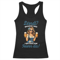 Funny Beer Girl Oktoberfest Racerback Tank Top Dirndle I Bin Nur Zum Feiern Da Party - Wonder Print Shop