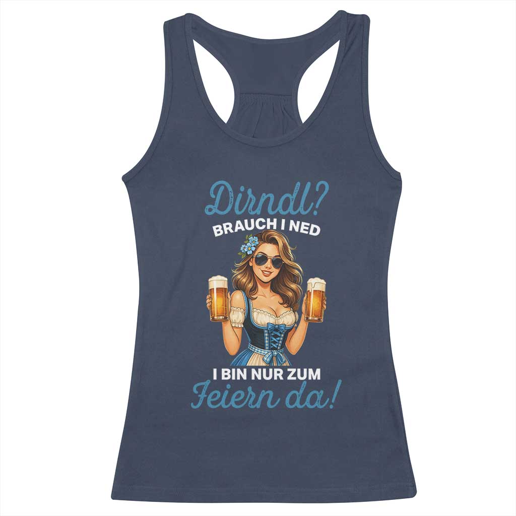 Funny Beer Girl Oktoberfest Racerback Tank Top Dirndle I Bin Nur Zum Feiern Da Party - Wonder Print Shop