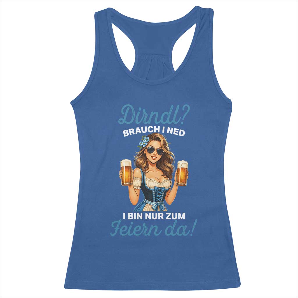 Funny Beer Girl Oktoberfest Racerback Tank Top Dirndle I Bin Nur Zum Feiern Da Party - Wonder Print Shop