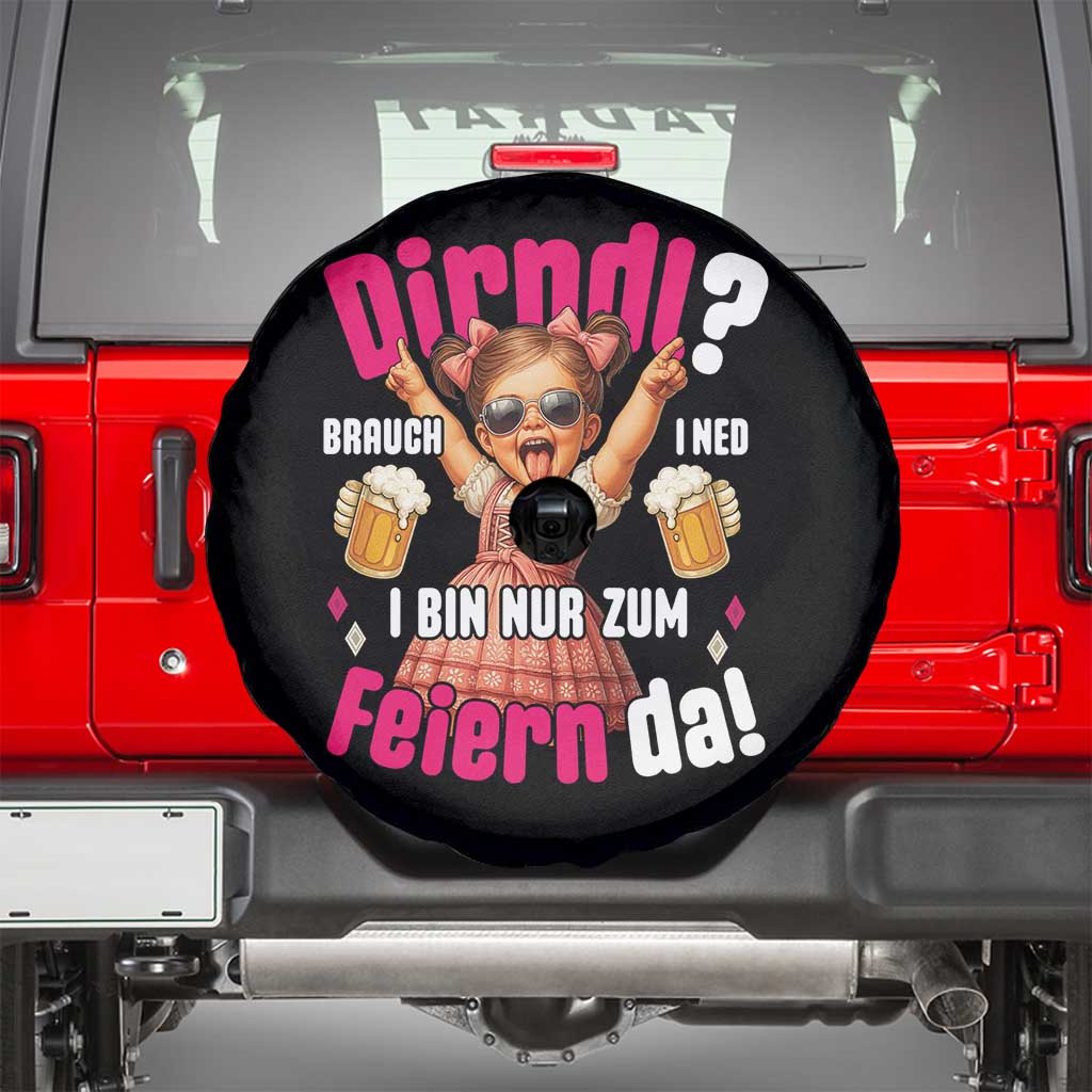 Funny Cute Girl Oktoberfest Spare Tire Cover Dirndle I Bin Nur Zum Feiern Da Party - Wonder Print Shop