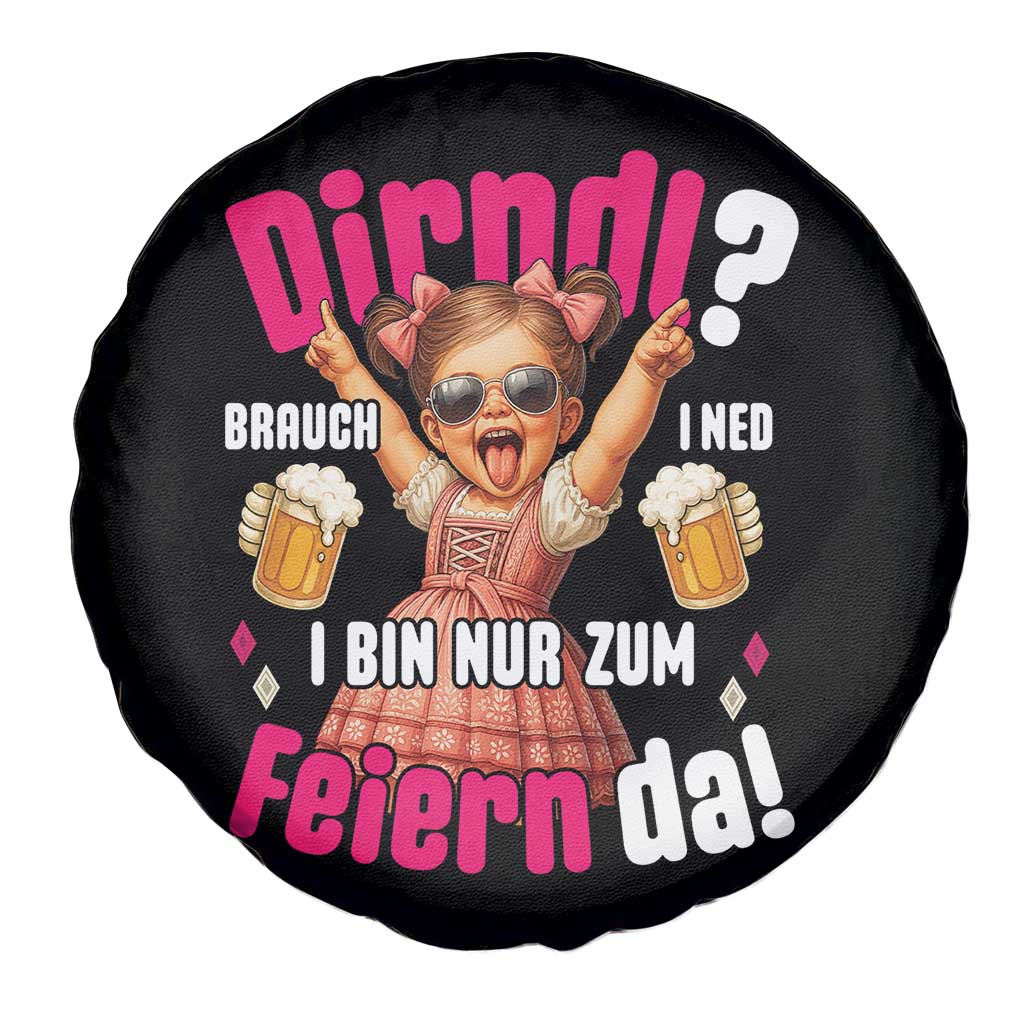 Funny Cute Girl Oktoberfest Spare Tire Cover Dirndle I Bin Nur Zum Feiern Da Party - Wonder Print Shop