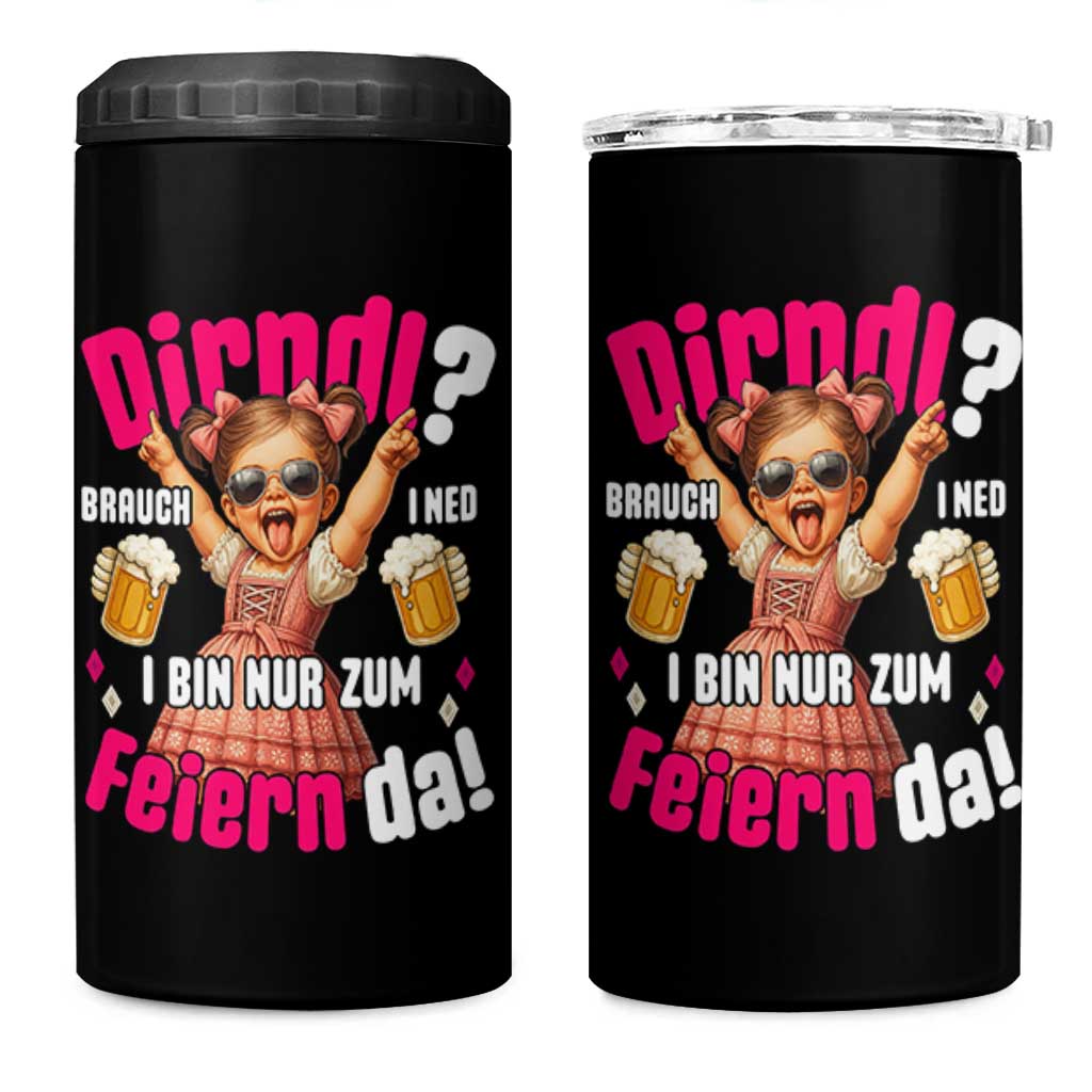 Funny Cute Girl Oktoberfest 4 in 1 Can Cooler Tumbler Dirndle I Bin Nur Zum Feiern Da Party - Wonder Print Shop
