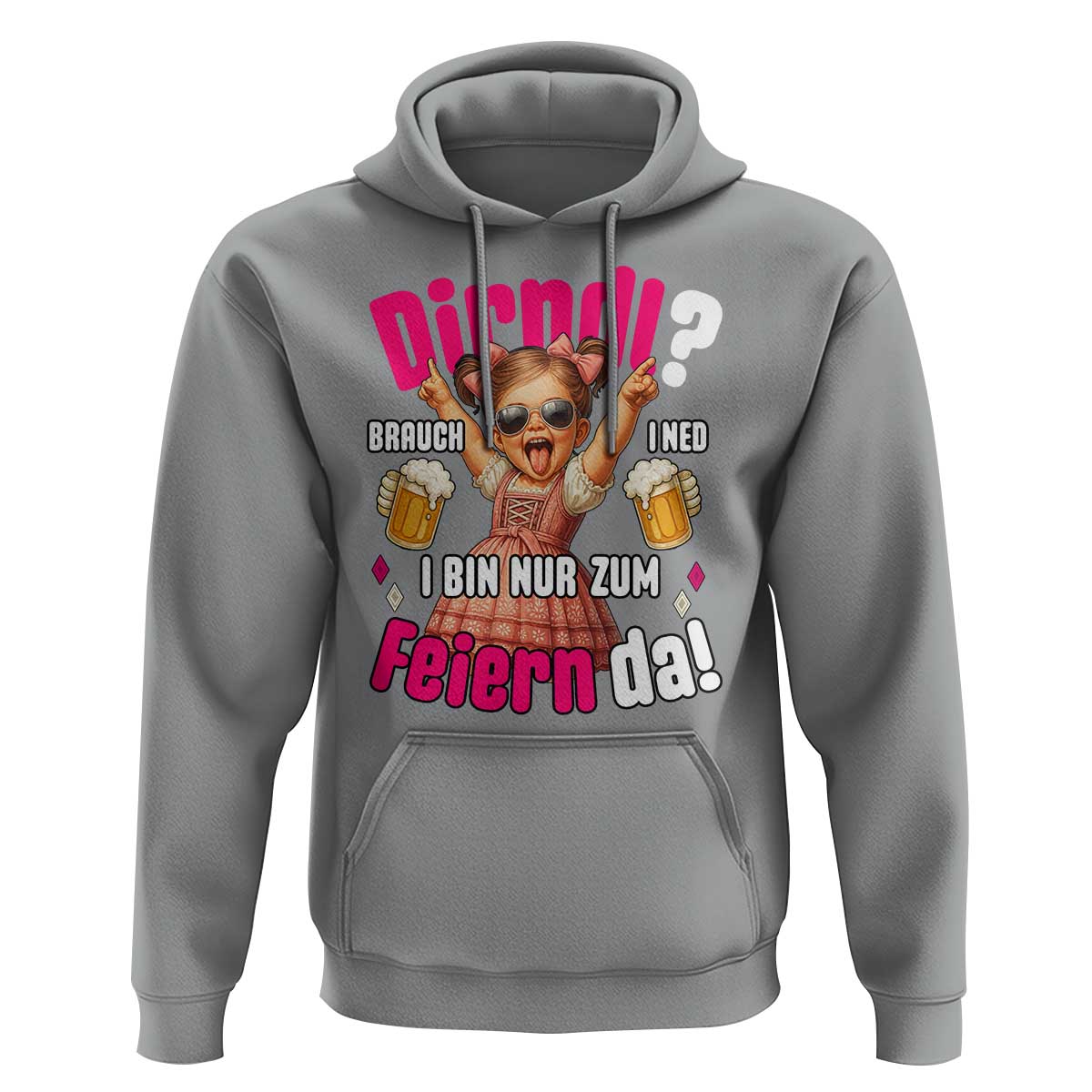Funny Cute Girl Oktoberfest Hoodie Dirndle I Bin Nur Zum Feiern Da Party - Wonder Print Shop