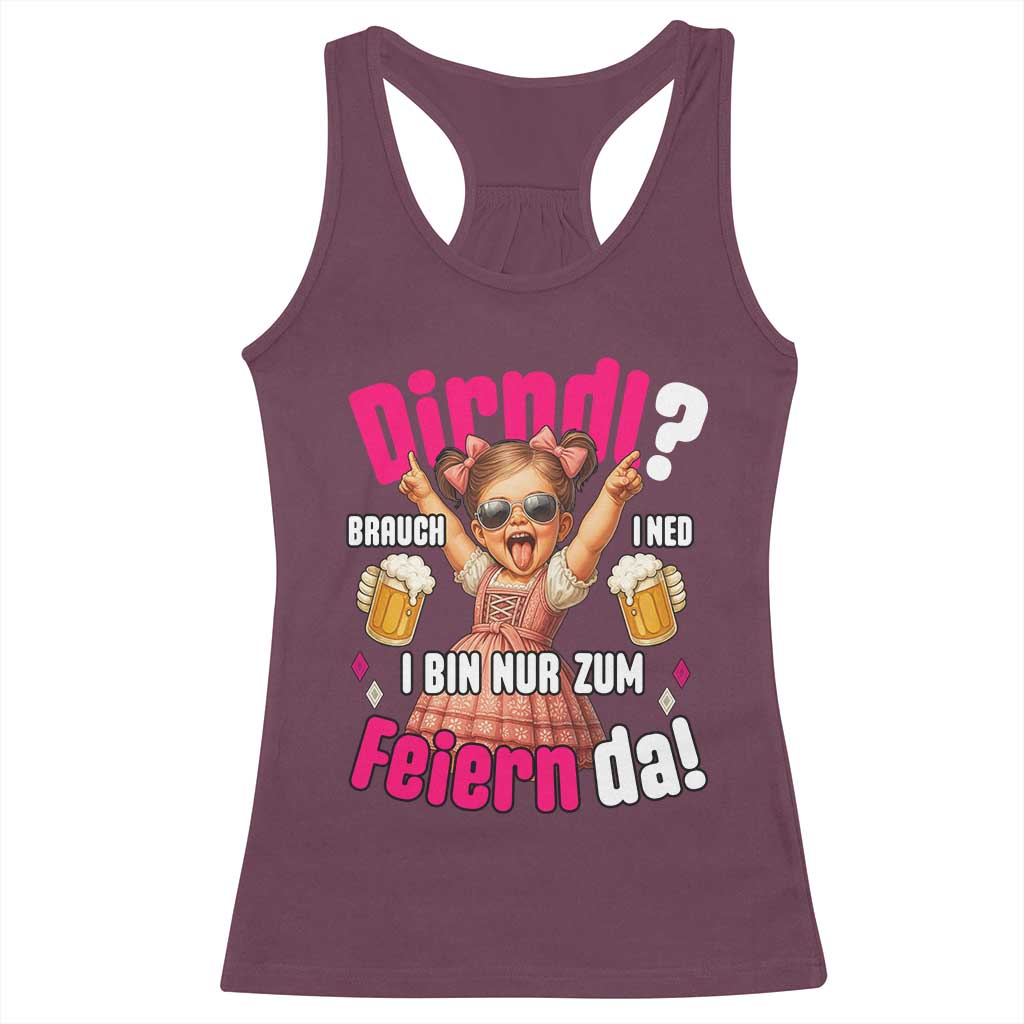 Funny Cute Girl Oktoberfest Racerback Tank Top Dirndle I Bin Nur Zum Feiern Da Party - Wonder Print Shop