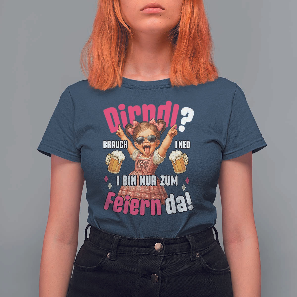 Funny Cute Girl Oktoberfest T Shirt For Women Dirndle I Bin Nur Zum Feiern Da Party - Wonder Print Shop