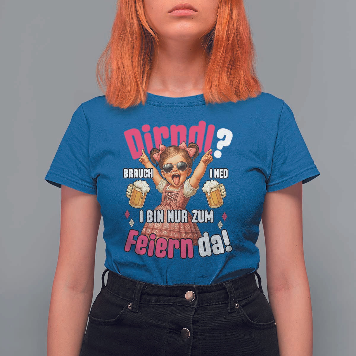 Funny Cute Girl Oktoberfest T Shirt For Women Dirndle I Bin Nur Zum Feiern Da Party - Wonder Print Shop