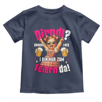 Funny Cute Girl Oktoberfest Toddler T Shirt Dirndle I Bin Nur Zum Feiern Da Party - Wonder Print Shop
