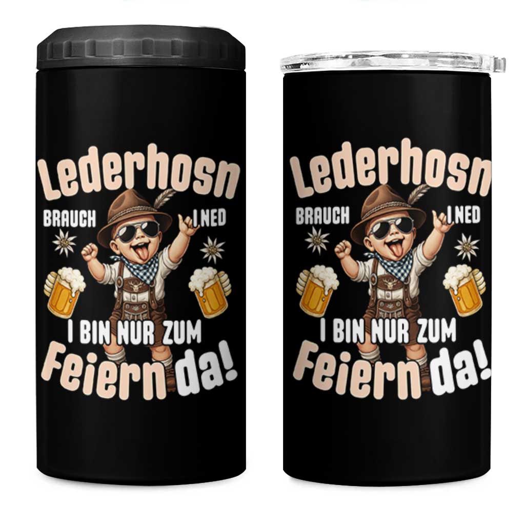 Funny Cute Boy Lederhosen Oktoberfest 4 in 1 Can Cooler Tumbler Lederhosn I Bin Nur Zum Feiern Da Party - Wonder Print Shop
