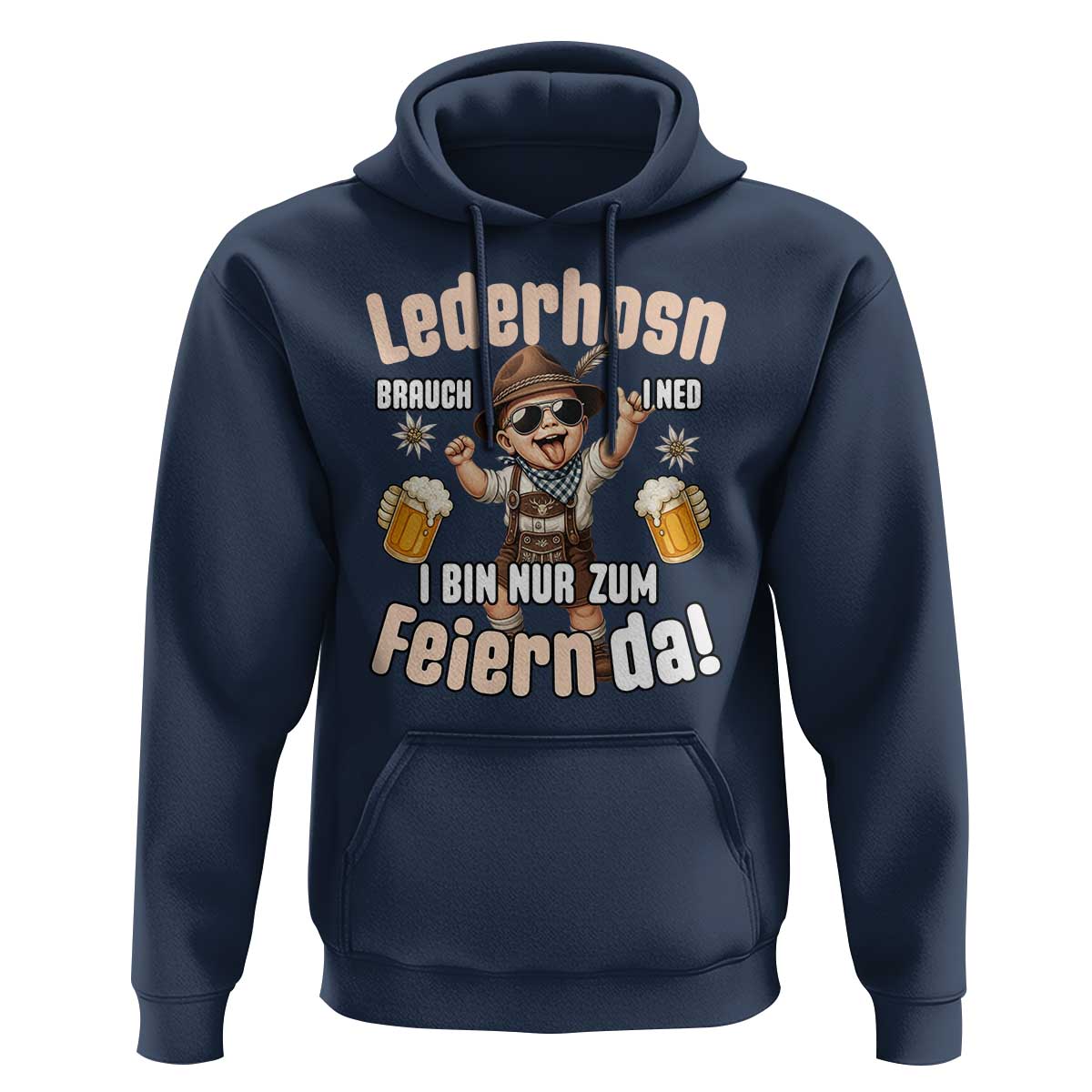 Funny Cute Boy Lederhosen Oktoberfest Hoodie Lederhosn I Bin Nur Zum Feiern Da Party - Wonder Print Shop