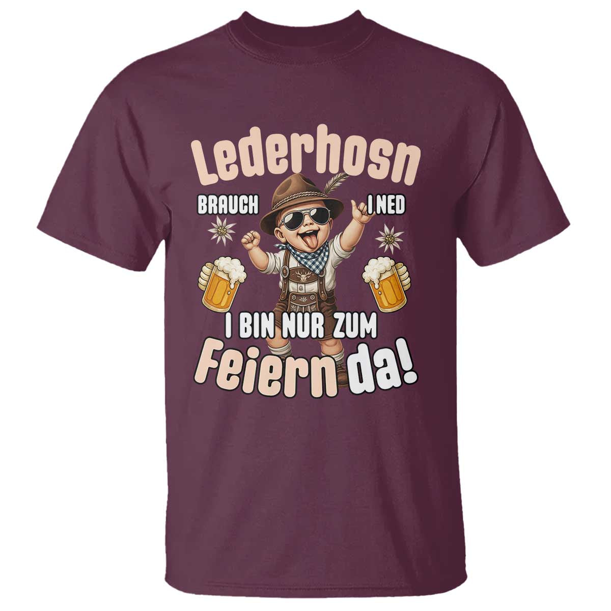 Funny Cute Boy Lederhosen Oktoberfest T Shirt Lederhosn I Bin Nur Zum Feiern Da Party - Wonder Print Shop