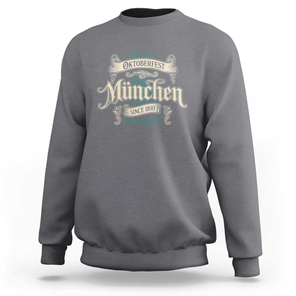 Original Oktoberfest Munchen Germany Sweatshirt Vintage Bavarian Festival Since 1810 - Wonder Print Shop