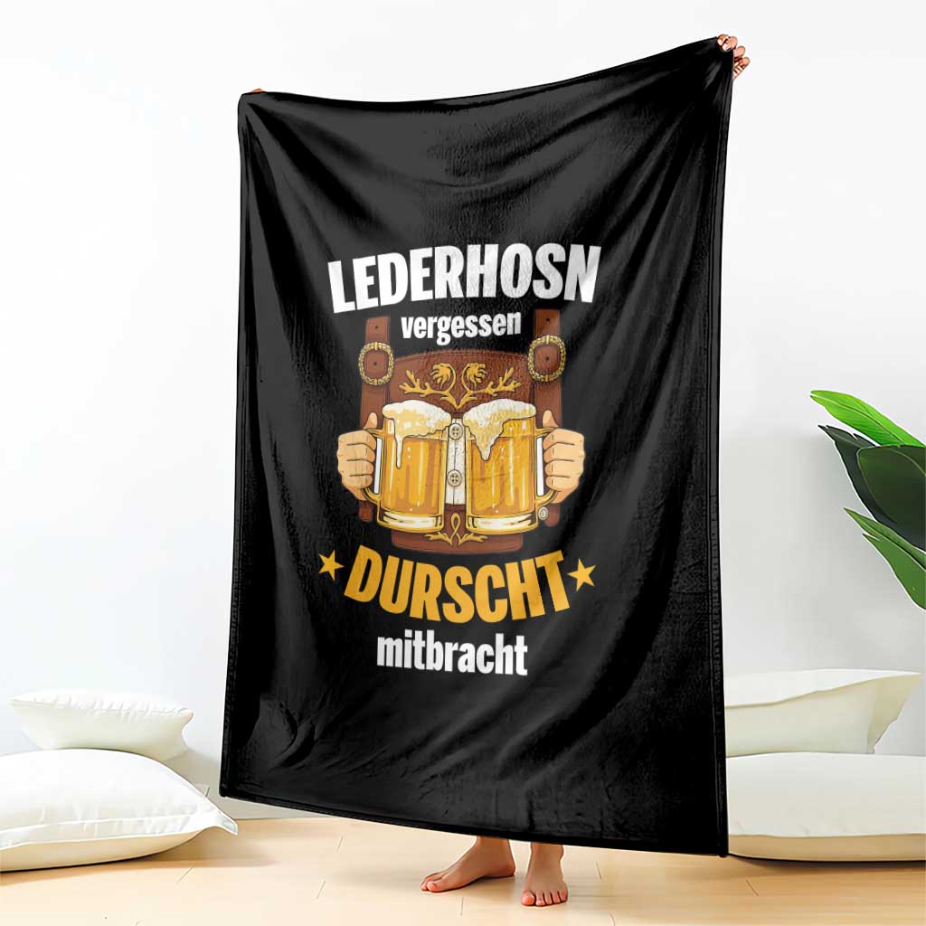 Funny Lederhosen Oktoberfest Beer Drinking Throw Blanket Lederhosn Vergessen Durscht Mitbracht - Wonder Print Shop