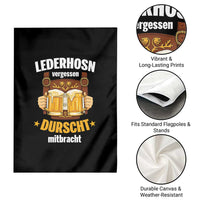 Funny Lederhosen Oktoberfest Beer Drinking Garden Flag Lederhosn Vergessen Durscht Mitbracht - Wonder Print Shop
