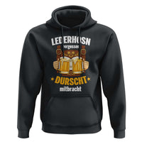 Funny Lederhosen Oktoberfest Beer Drinking Hoodie Lederhosn Vergessen Durscht Mitbracht - Wonder Print Shop