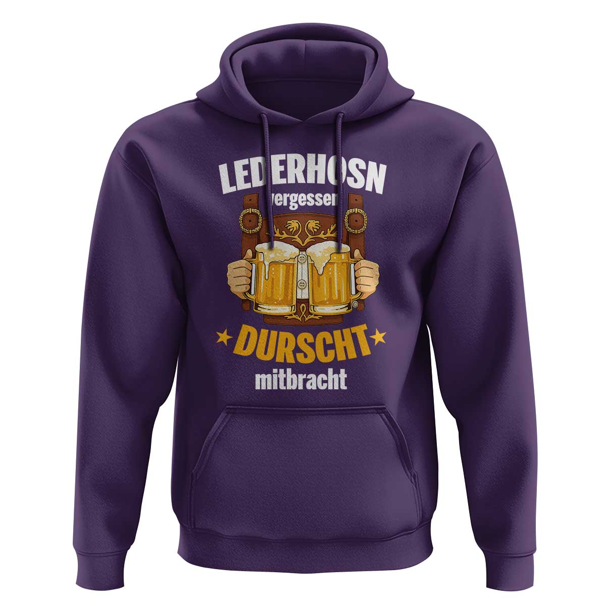 Funny Lederhosen Oktoberfest Beer Drinking Hoodie Lederhosn Vergessen Durscht Mitbracht - Wonder Print Shop