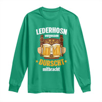 Funny Lederhosen Oktoberfest Beer Drinking Long Sleeve Shirt Lederhosn Vergessen Durscht Mitbracht - Wonder Print Shop