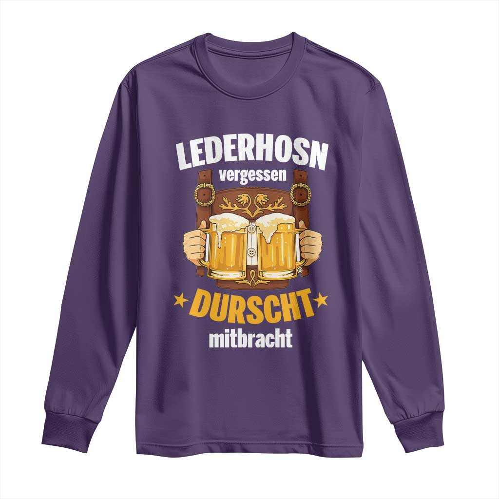 Funny Lederhosen Oktoberfest Beer Drinking Long Sleeve Shirt Lederhosn Vergessen Durscht Mitbracht - Wonder Print Shop