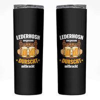 Funny Lederhosen Oktoberfest Beer Drinking Skinny Tumbler Lederhosn Vergessen Durscht Mitbracht - Wonder Print Shop
