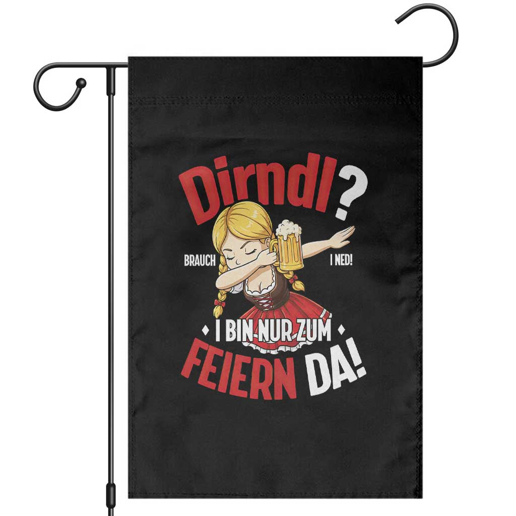 Funny Oktoberfest Dab Girl Garden Flag Dirndl I Bin Nur Zum Feiern Da Party - Wonder Print Shop