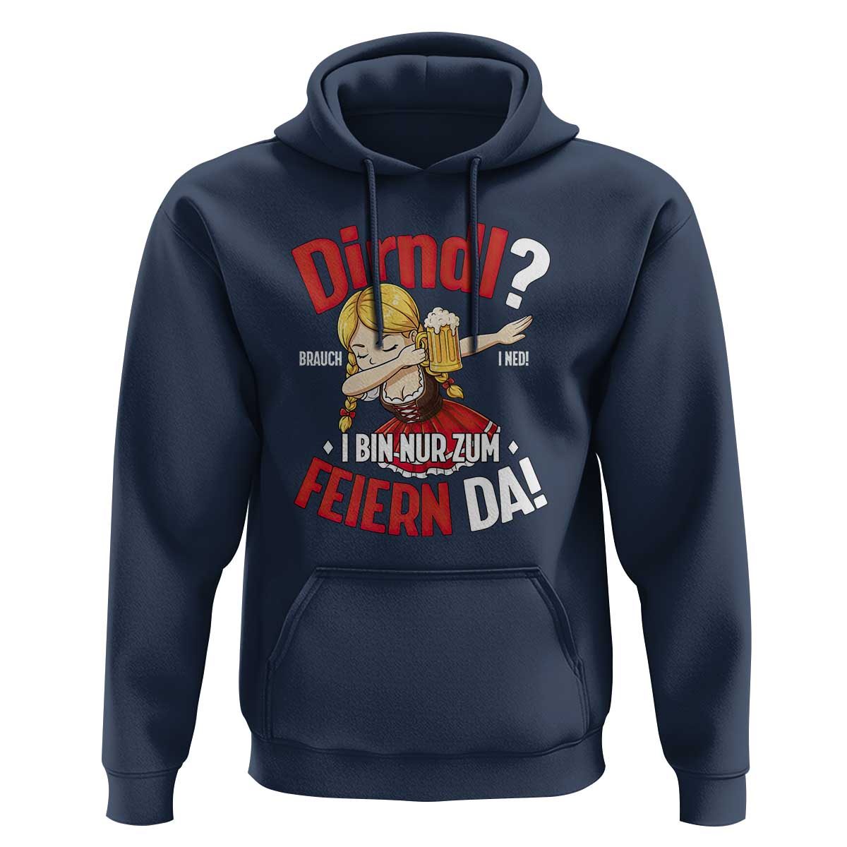 Funny Oktoberfest Dab Girl Hoodie Dirndl I Bin Nur Zum Feiern Da Party - Wonder Print Shop