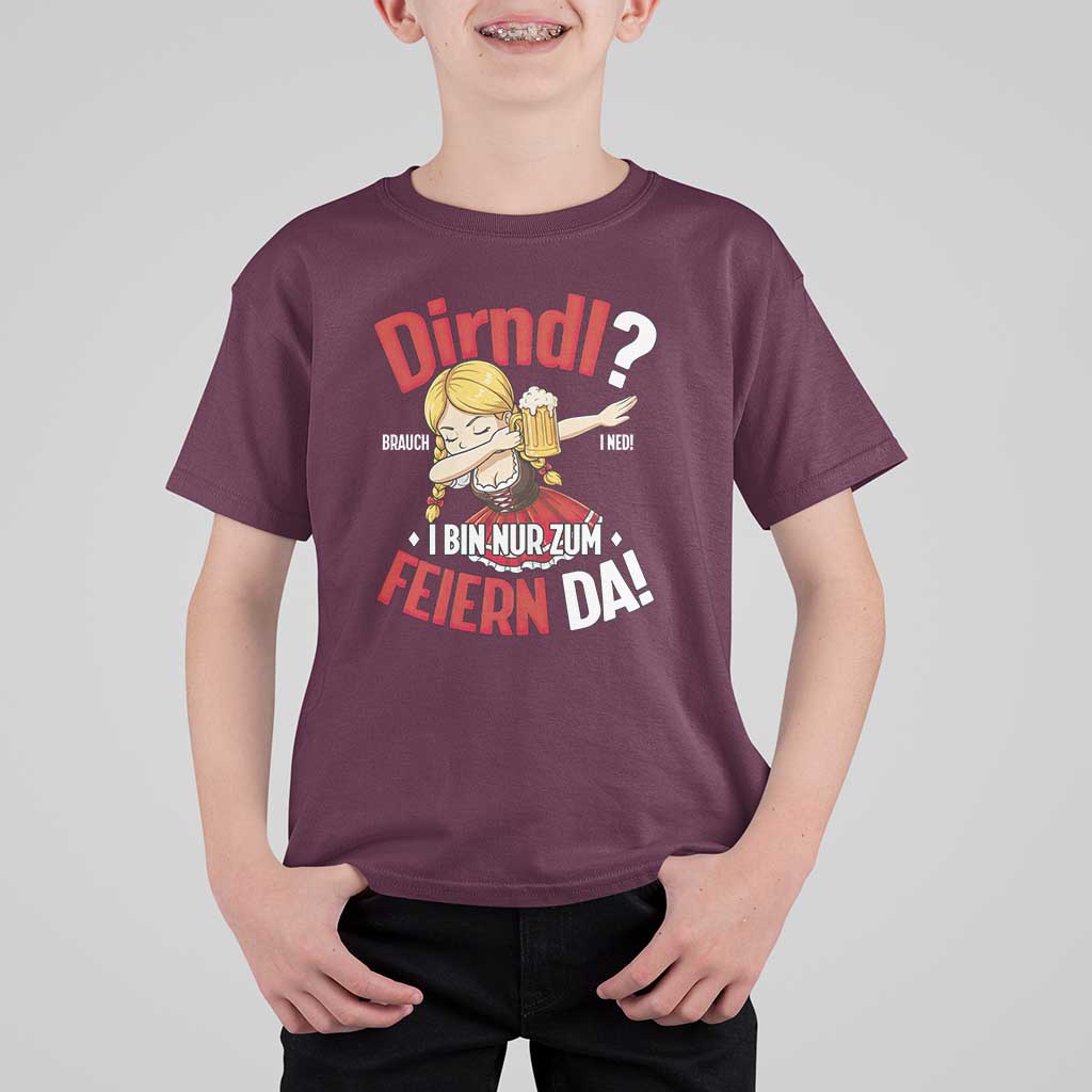Funny Oktoberfest Dab Girl T Shirt For Kid Dirndl I Bin Nur Zum Feiern Da Party - Wonder Print Shop