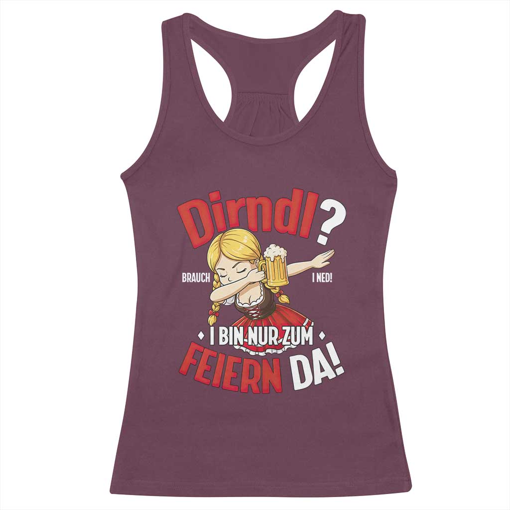 Funny Oktoberfest Dab Girl Racerback Tank Top Dirndl I Bin Nur Zum Feiern Da Party - Wonder Print Shop