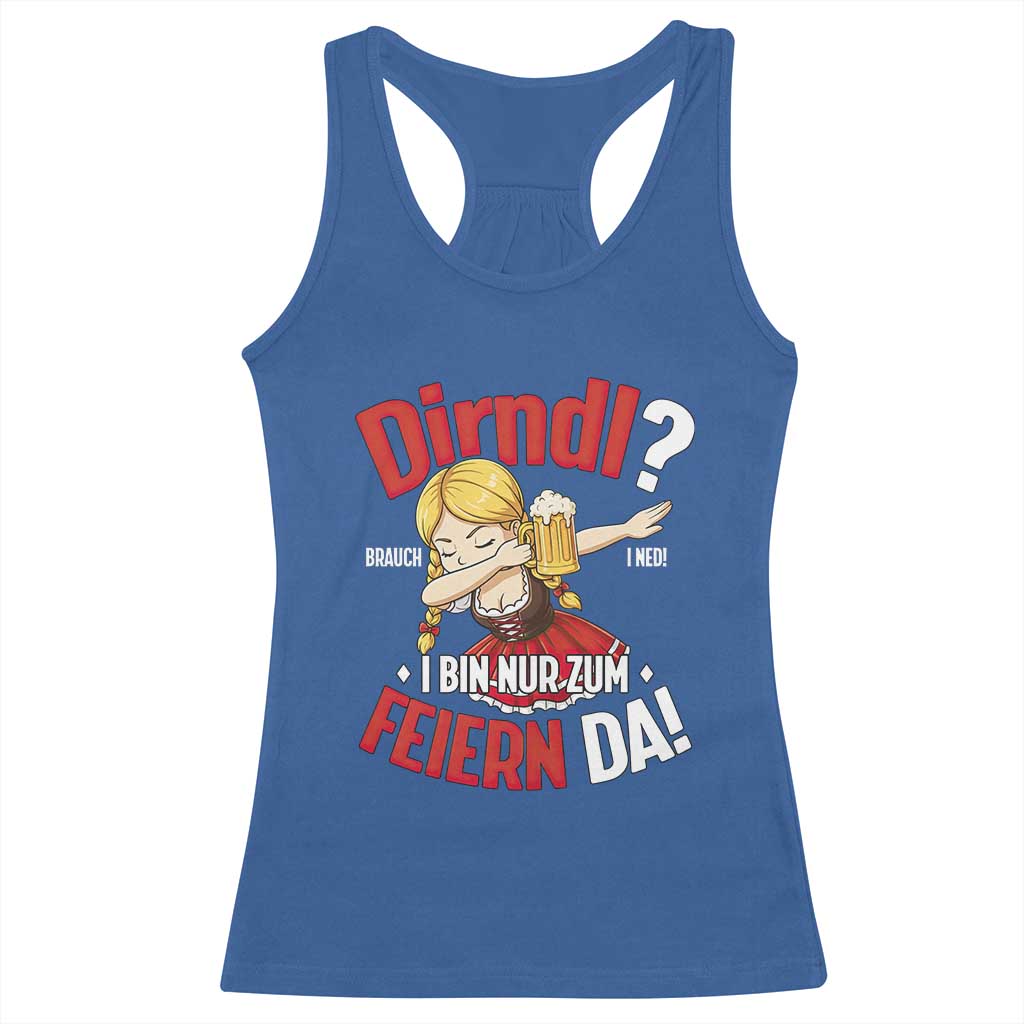Funny Oktoberfest Dab Girl Racerback Tank Top Dirndl I Bin Nur Zum Feiern Da Party - Wonder Print Shop