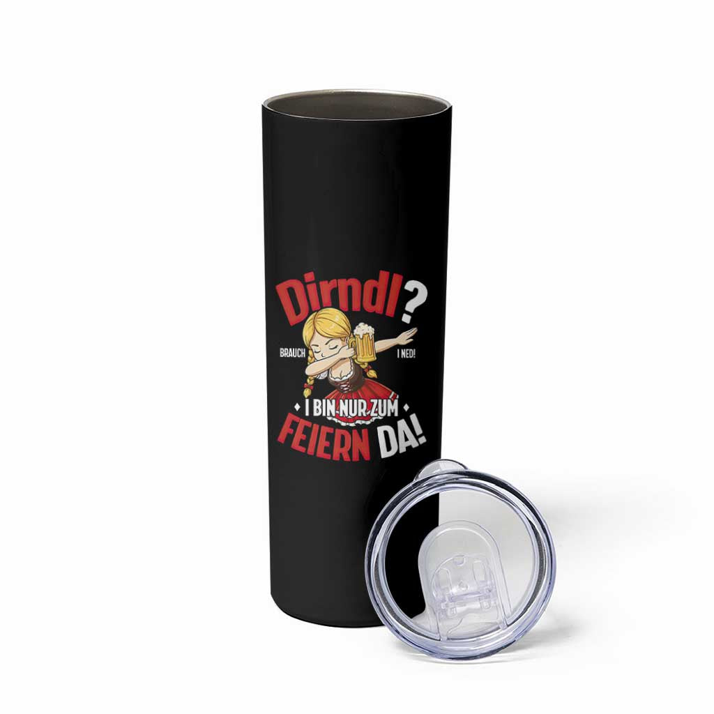Funny Oktoberfest Dab Girl Skinny Tumbler Dirndl I Bin Nur Zum Feiern Da Party - Wonder Print Shop