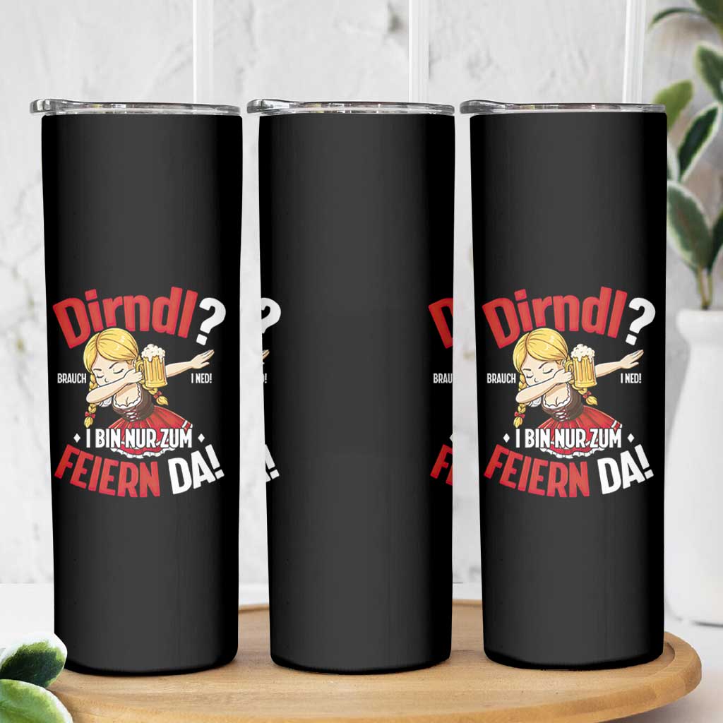 Funny Oktoberfest Dab Girl Skinny Tumbler Dirndl I Bin Nur Zum Feiern Da Party - Wonder Print Shop