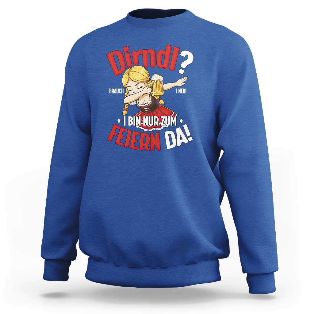 Funny Oktoberfest Dab Girl Sweatshirt Dirndl I Bin Nur Zum Feiern Da Party - Wonder Print Shop