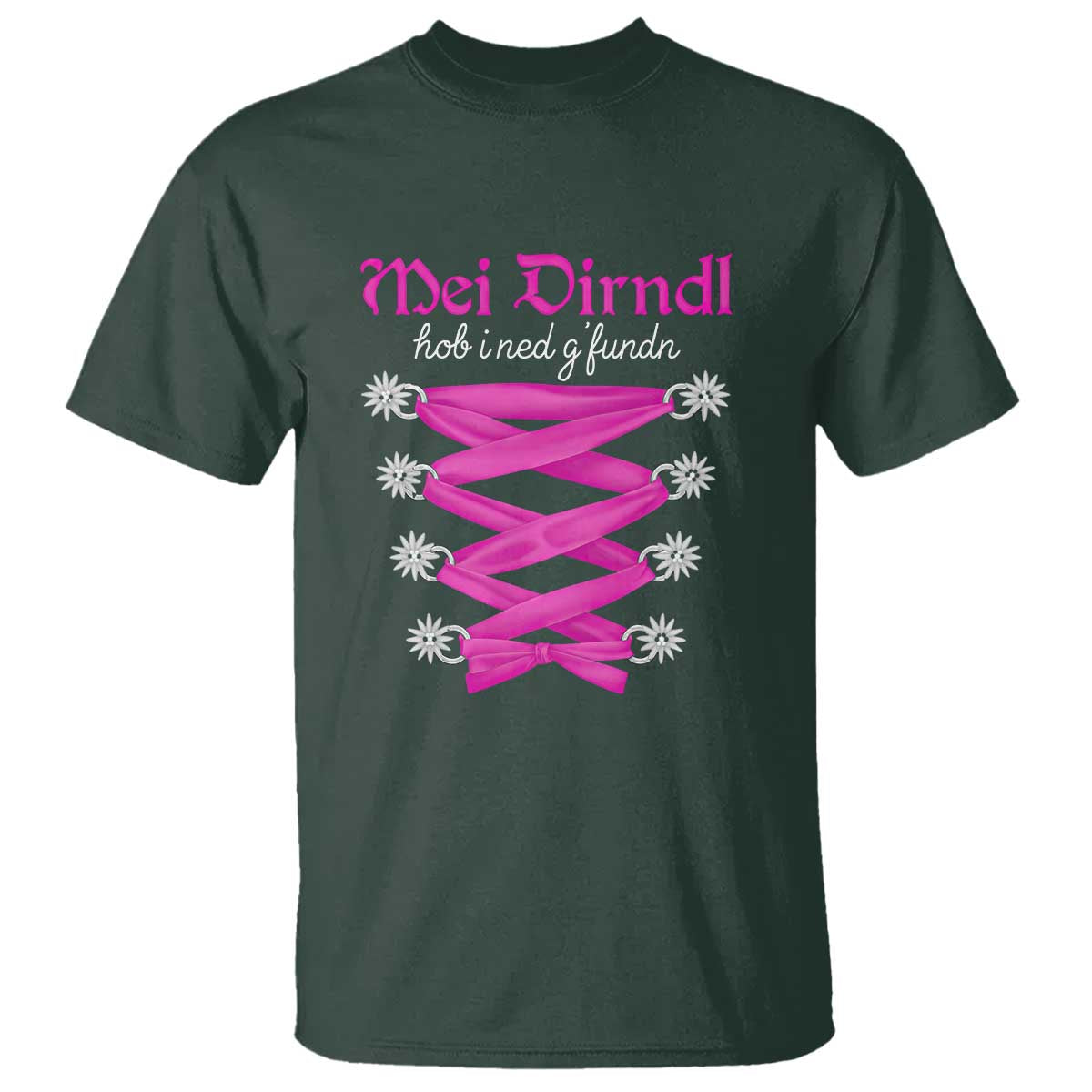 Funny Oktoberfest Corset in Pink T Shirt I Have Not Found My Dirndl - Wonder Print Shop