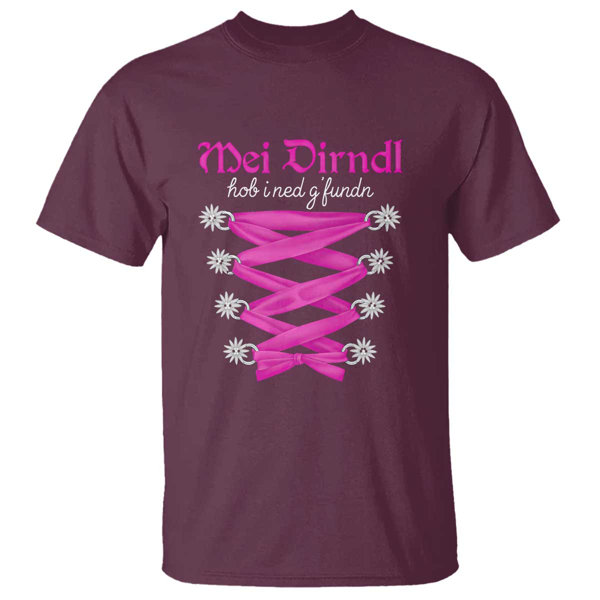 Funny Oktoberfest Corset in Pink T Shirt I Have Not Found My Dirndl - Wonder Print Shop
