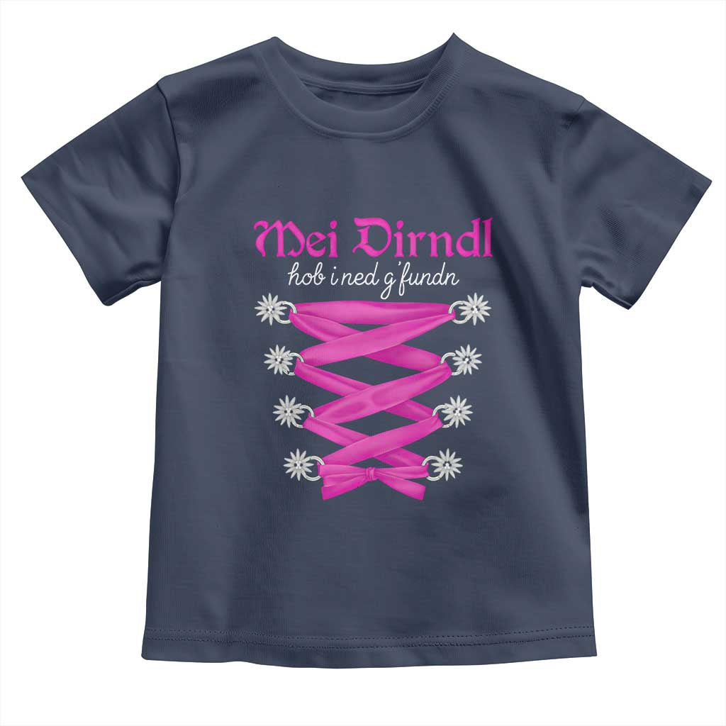 Funny Oktoberfest Corset in Pink Toddler T Shirt I Have Not Found My Dirndl - Wonder Print Shop