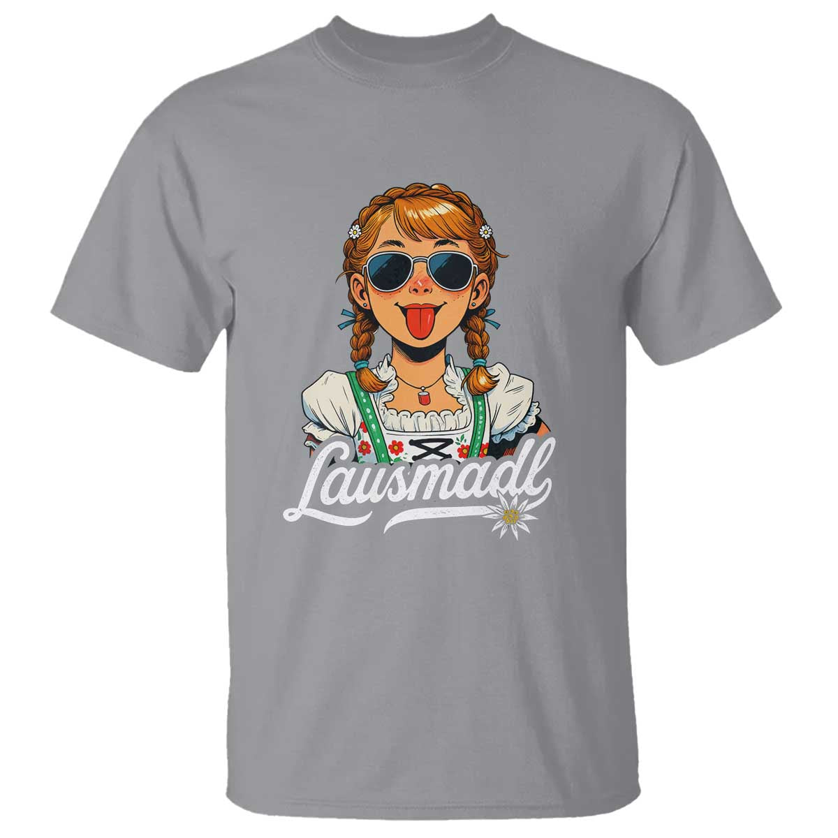 Funny Lausmadl Oktoberfest T Shirt Bavarian Girl with Braids Sunnies and Sass - Wonder Print Shop