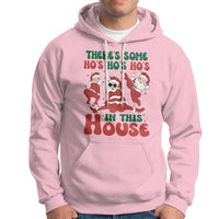 Christmas Santa Hoodie Theres Some Hos In This House Funny Xmas - Wonder Print Shop