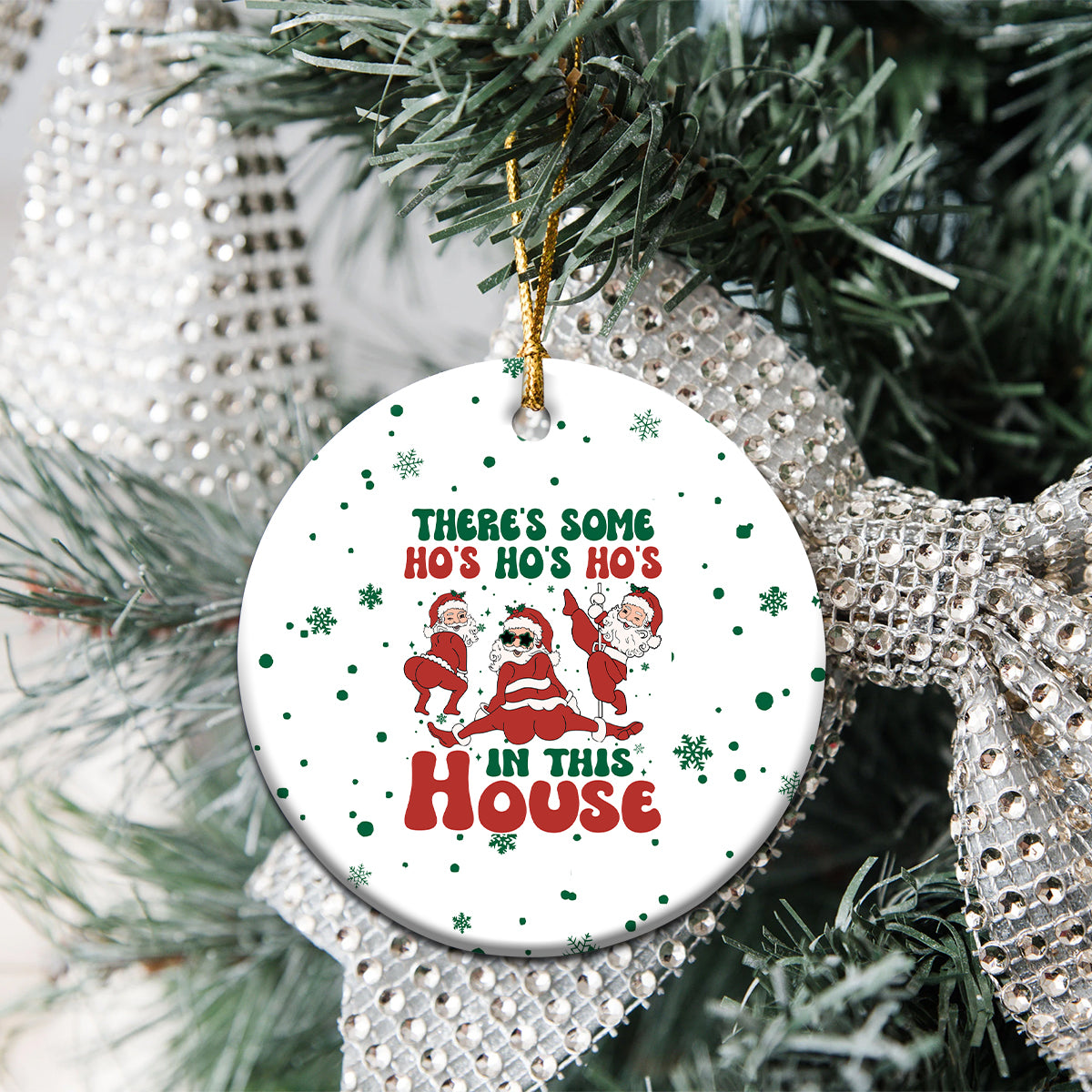 Santa Christmas Ceramic Ornament Theres Some Hos In This House Funny Xmas Vibe - Wonder Print Shop