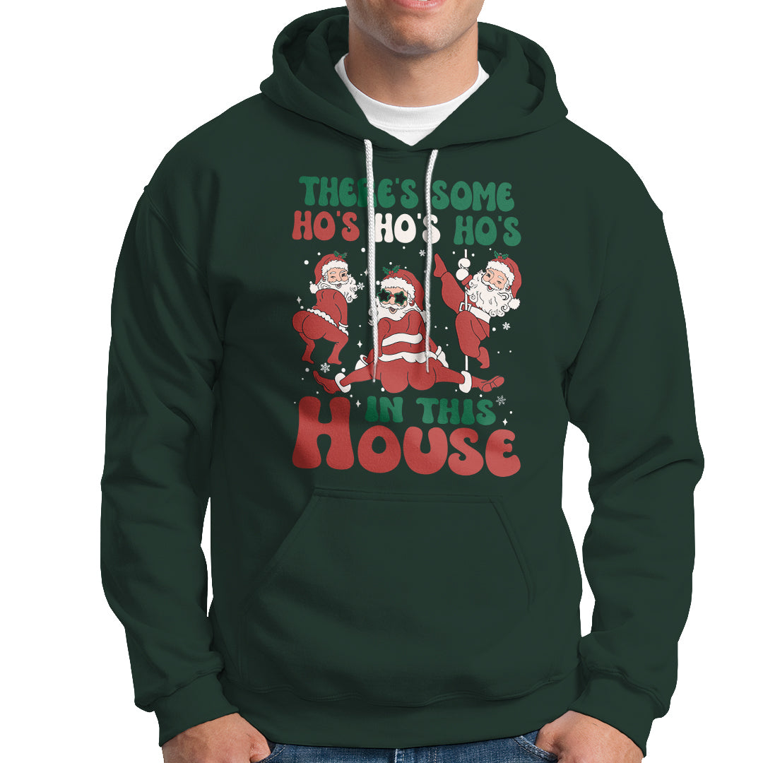 Christmas Santa Hoodie Theres Some Hos In This House Funny Xmas - Wonder Print Shop