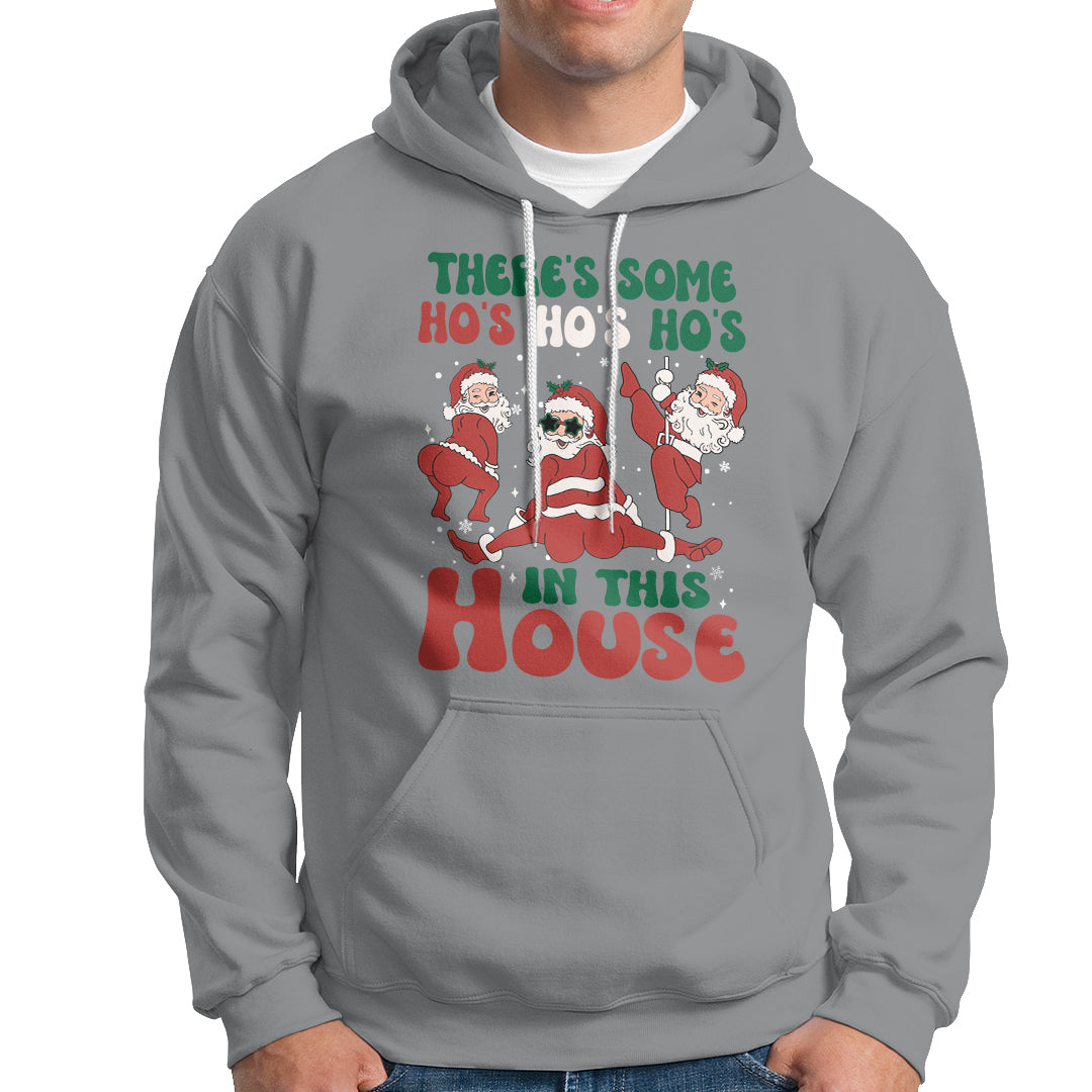 Christmas Santa Hoodie Theres Some Hos In This House Funny Xmas - Wonder Print Shop