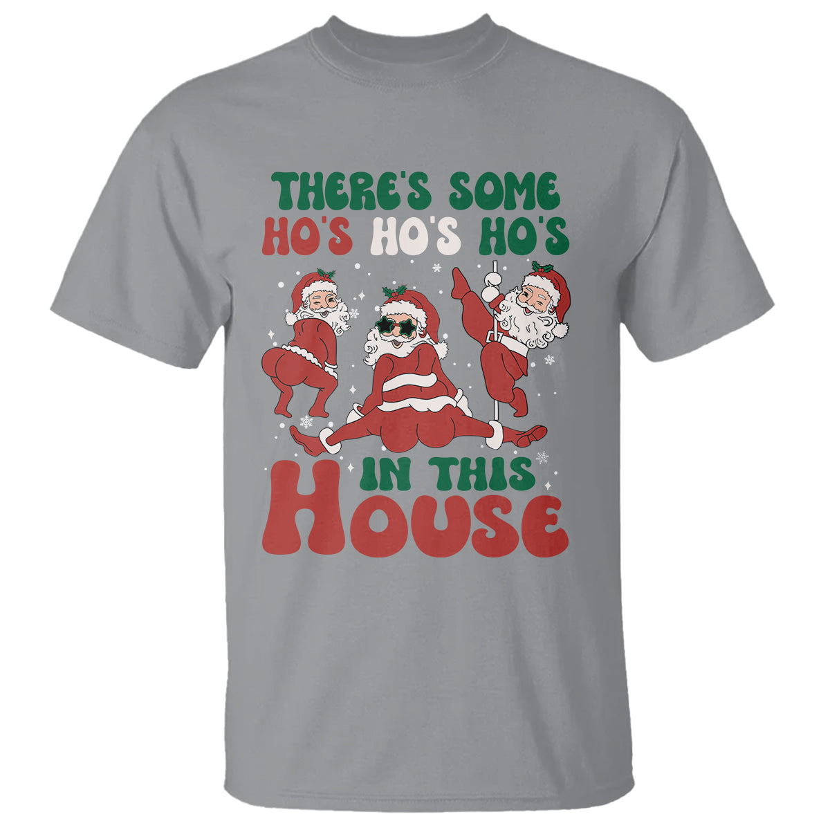 Christmas Santa T Shirt Theres Some Hos In This House Funny Xmas - Wonder Print Shop