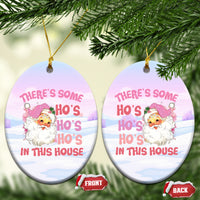 Pink Santa Christmas Ceramic Ornament Theres Some Hos In This House Retro Xmas Vibe - Wonder Print Shop
