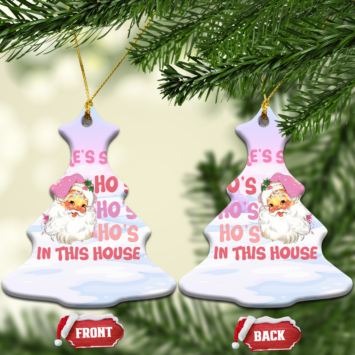 Pink Santa Christmas Ceramic Ornament Theres Some Hos In This House Retro Xmas Vibe - Wonder Print Shop