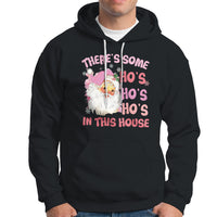 Christmas Pink Santa Hoodie Theres Some Hos In This House Retro Xmas Vibe - Wonder Print Shop