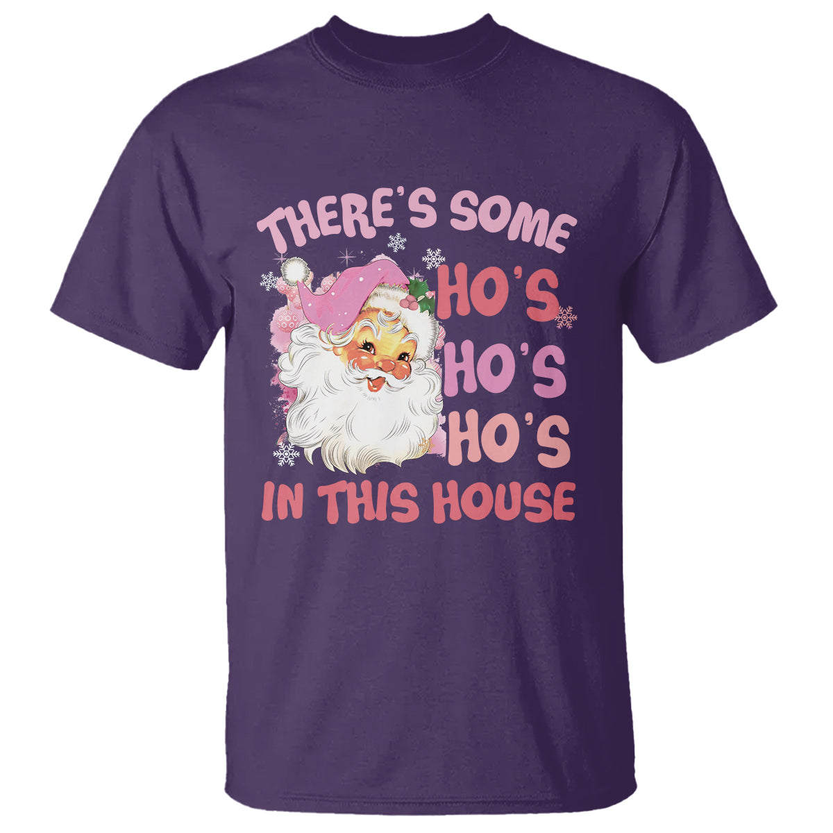 Christmas Pink Santa T Shirt Theres Some Hos In This House Retro Xmas Vibe - Wonder Print Shop