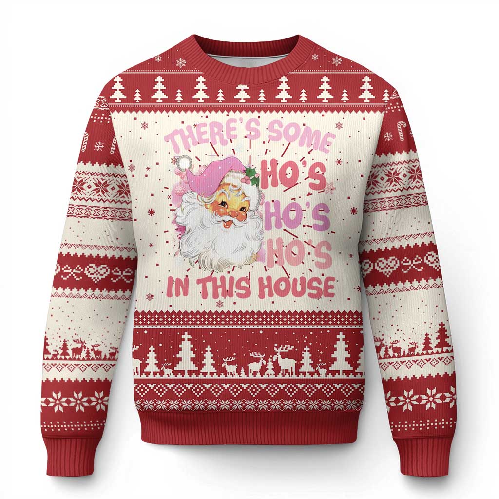 Christmas Pink Santa Ugly Christmas Sweater Theres Some Hos In This House Retro Xmas Vibe - Wonder Print Shop